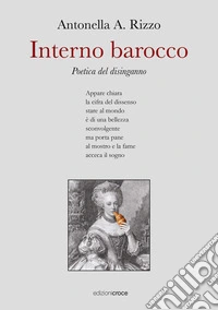 Interno barocco. Poetica del disinganno libro