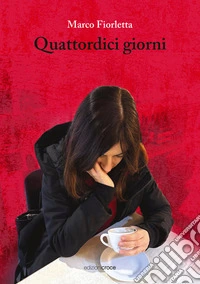 Quattordici giorni libro