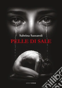 Pelle di sale libro