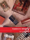 Esposizione universale. L'arte alla prova del tempo (Universal Expo). Ediz. italiana e inglese libro