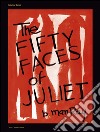 Man Ray. The Fifty Faces of Juliet. Ediz. italiana e inglese libro