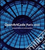 OpenArtCode Paris. Ediz. francese e inglese