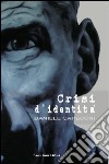 Daniele Capecchi. Crisi d'identità. Ediz. italiana e inglese libro