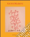 Keith Haring. Ediz. illustrata libro
