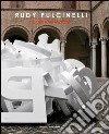 Rudy Pulcinelli. Contaminazioni. Ediz. illustrata libro