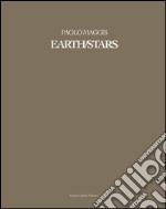 Paolo Maggis. Earth/Stars. Ediz. illustrata libro