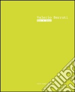 Valerio Berruti. Fino a Zeno. Ediz. multilingue