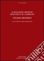 Alessandro Mendini, Francesco M. Caberlon. Stilemi moderni libro