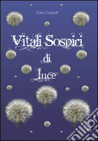 Vitali sospiri di luce