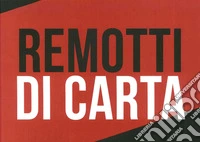 Remotti di carta