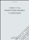 Domenico D'Oora. Colore pensiero concreto. Catalogo della mostra (Firenze, 30 aprile-10 giugno 2016). Ediz. illustrata libro