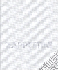 Gianfranco Zappettini. Ediz. multilingue