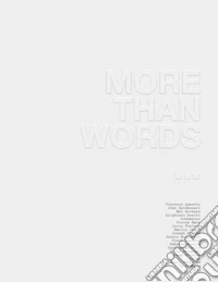More than words... Ediz. italiana e inglese libro
