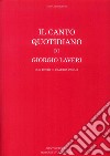 Il canto quotidiano di Giorgio Laveri libro