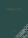 Goldschmied & Chiari. Artificial landscapes. Ediz. italiana e inglese libro di Marcone Gaspare Luigi