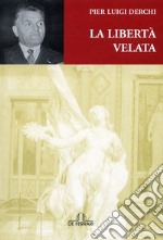 La libertà velata