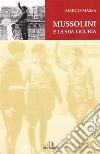 Mussolini e la sua Liguria libro