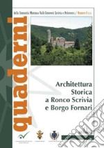 Architettura storica a Ronco Scrivia e Borgo Fornari libro