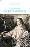 La Venerabile Battista Vernazza libro