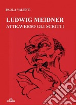 Ludwig Meidner attraverso gli scritti