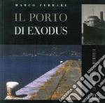 Il porto di Exodus