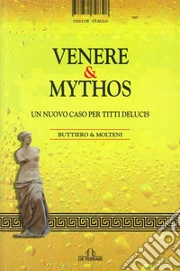 Venere & Mythos libro