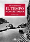 Il Tempo non ritorna libro