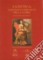 La Musica, contesto e pretesto nella storia