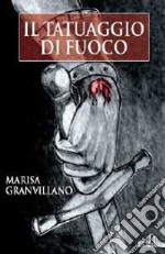 Il tatuaggio di fuoco libro