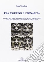 Fra assurdo e atonalità