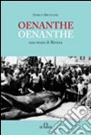 Oenanthe. Una storia di riviera libro