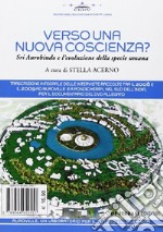 Verso una nuova coscienza. Con DVD