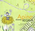 Apina diventa regina. Ediz. illustrata libro