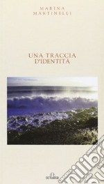 Una traccia d'identità libro