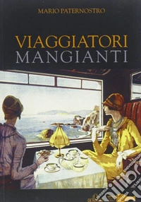 Viaggiatori mangianti