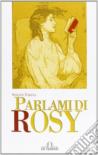 Parlami di Rosy