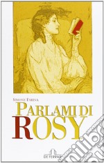 Parlami di Rosy