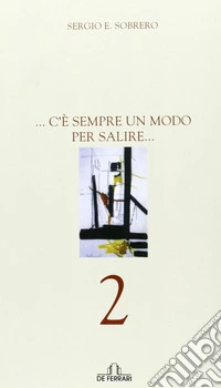 C'è sempre un modo per salire