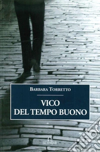 Vico del tempo buono libro