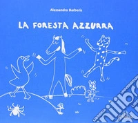 La foresta azzurra
