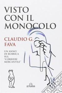 Visto con il monocolo libro