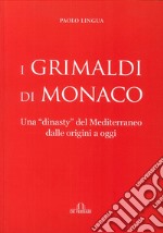 I Grimaldi di Monaco