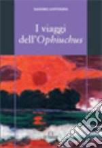 I viaggi dell'Ophiuchus libro