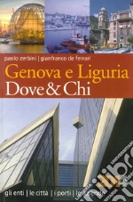 Genova e Liguria dove & chi 2014 libro