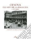 Genova. Gli anni della rinascita (1945-1960) libro