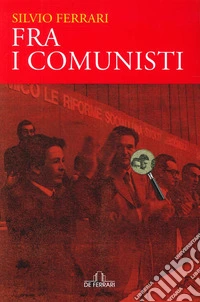 Fra i comunisti