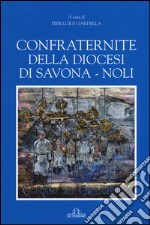 Confraternite della diocesi di Savona-Noli libro