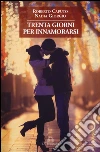 Trenta giorni per innamorarsi libro