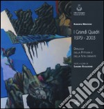 Roberto Martone. I grandi quadri (1979-2003). Dialogo della pittura e della vita errante. Catalogo della mostra (Lavagna, 14 novembre-23 novembre 2015). Ediz. illustrata