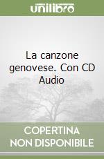 La canzone genovese. Con CD Audio